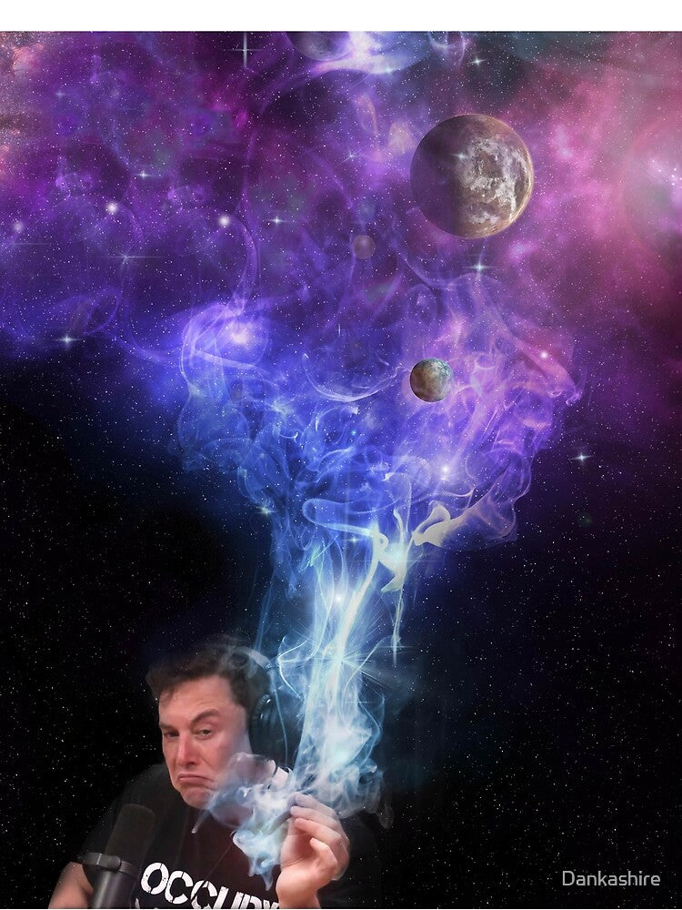Elon Musk Smokes The Universe by Dankashire