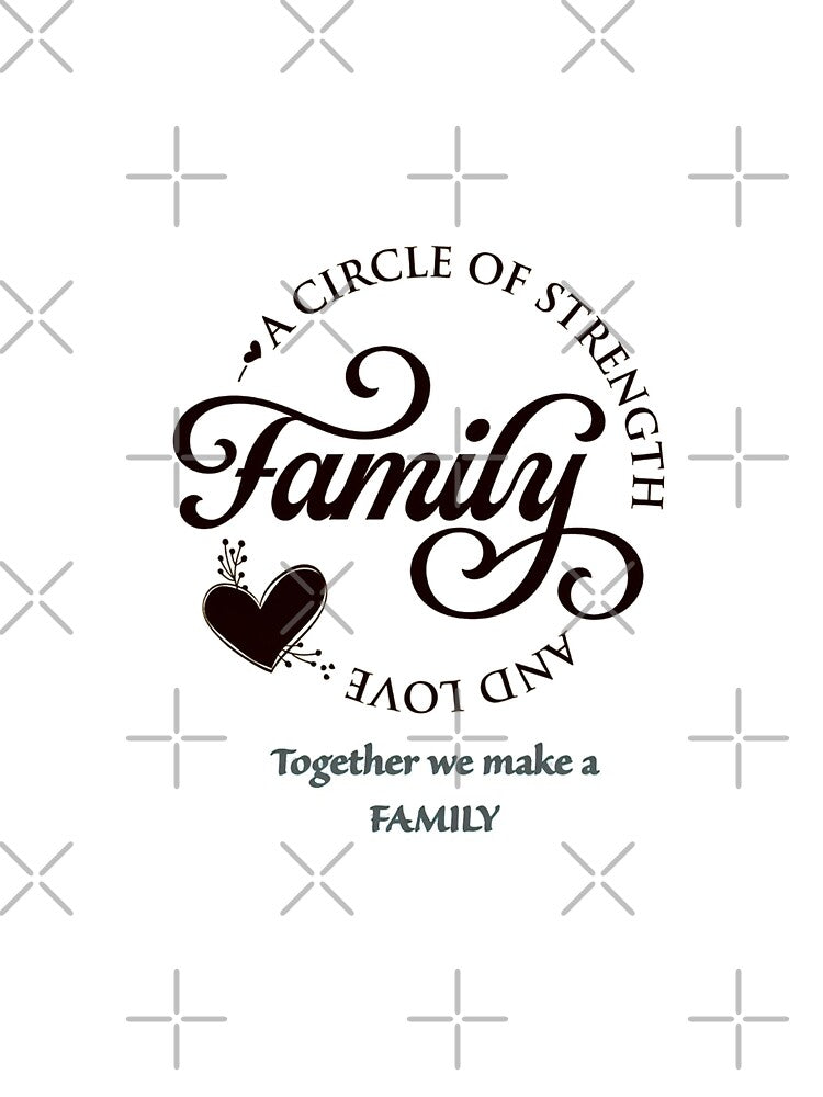 Family - A Circle of Strength and Love by Art is my Voice