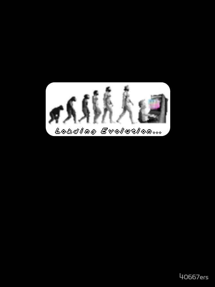 Loading (Gamer's) Evolution by 40667ers