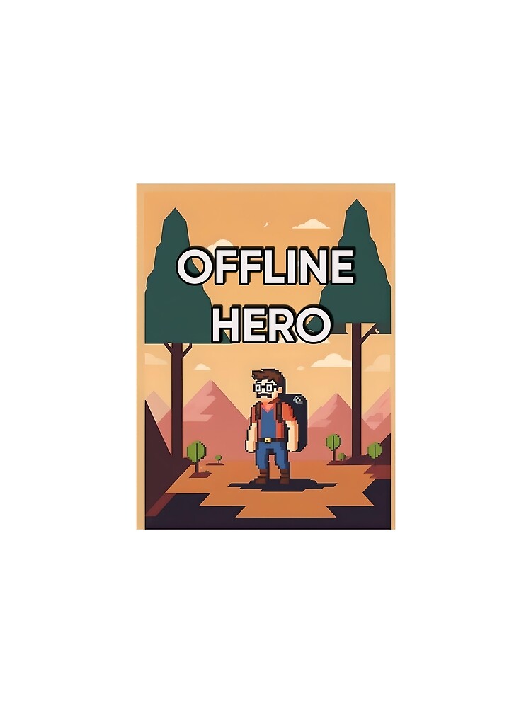 OFFLINE HERO by SGMark