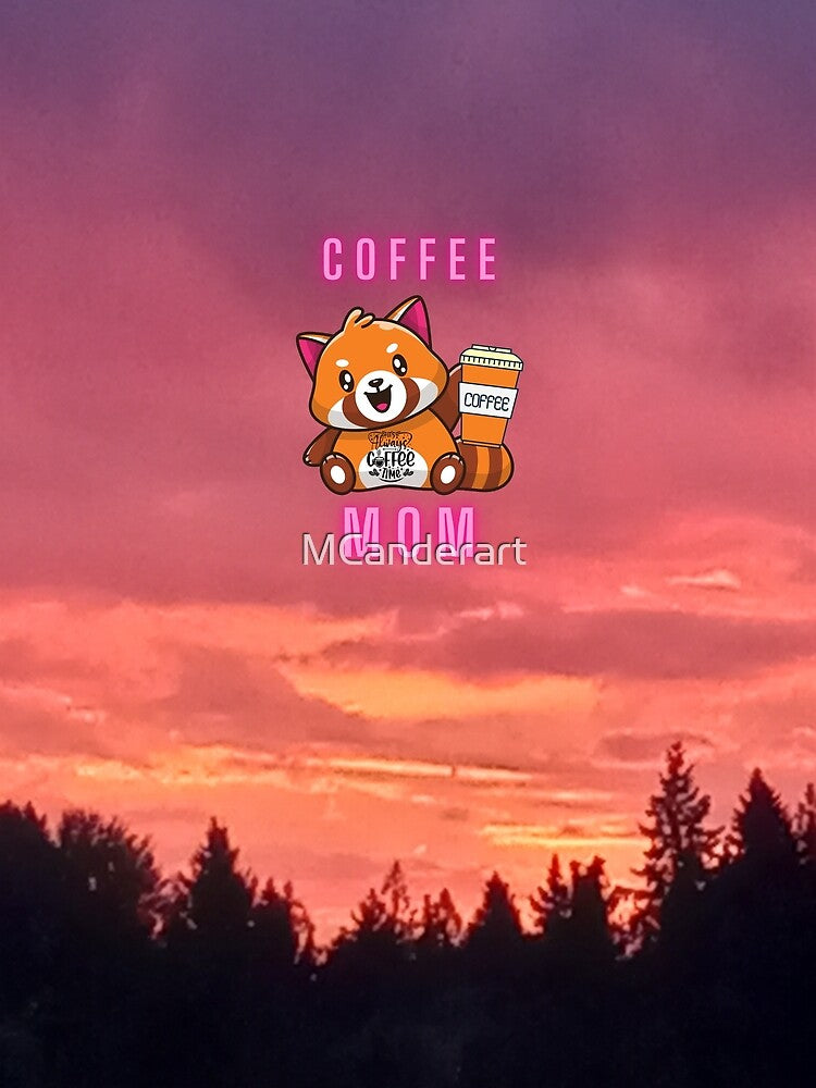 The Coffee Mom sunset gifts by MCanderart