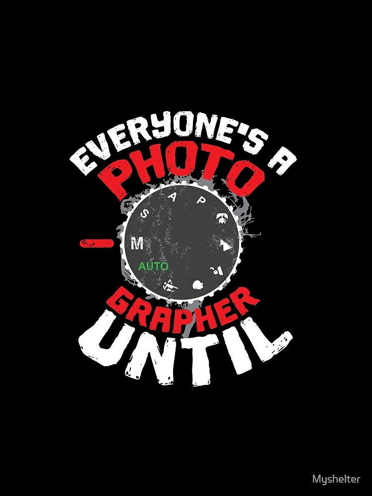 Funny Professional Photographer Pun by Myshelter