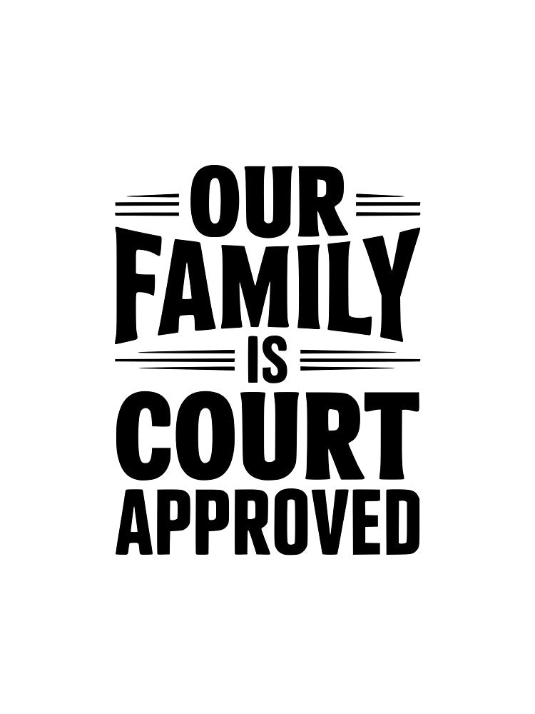 Our Family Is Court Approved by Frank Ring