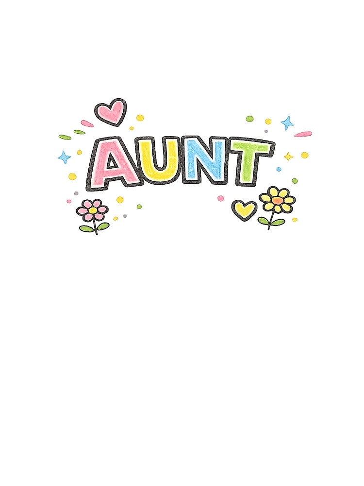 Aunt - Childlike Crayon Lettering Art by LEFTERIS-DESIGN