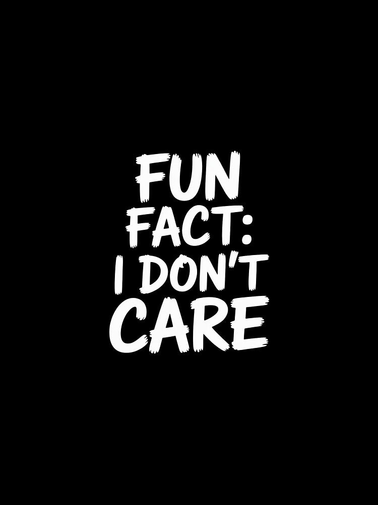 Fact I Don't Care by andreaswest