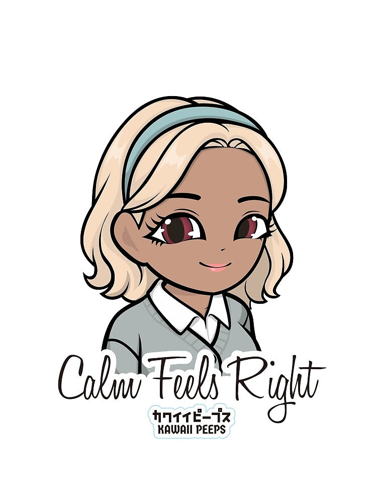 Pastel Power Crew Calm Feels Right – Pastel Kawaii Soft Girl Calm Aesthetic Quote Design by P-L-Sardines