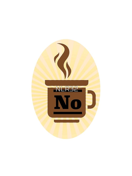 "No" Coffee Design by NLR32