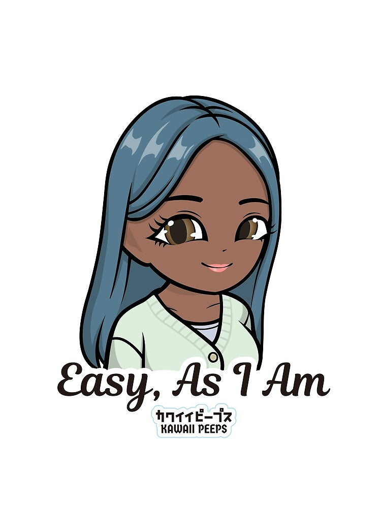 Pastel Power Crew Easy, As I Am – Pastel Kawaii Soft Girl Calm Self Care Quote Design by P-L-Sardines