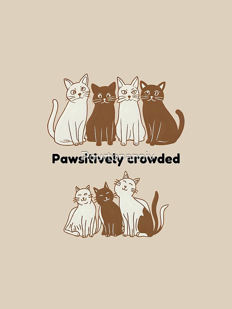 PAWSITIVELY CROWDED - MEN AND WOMEN by Pourtonanniv