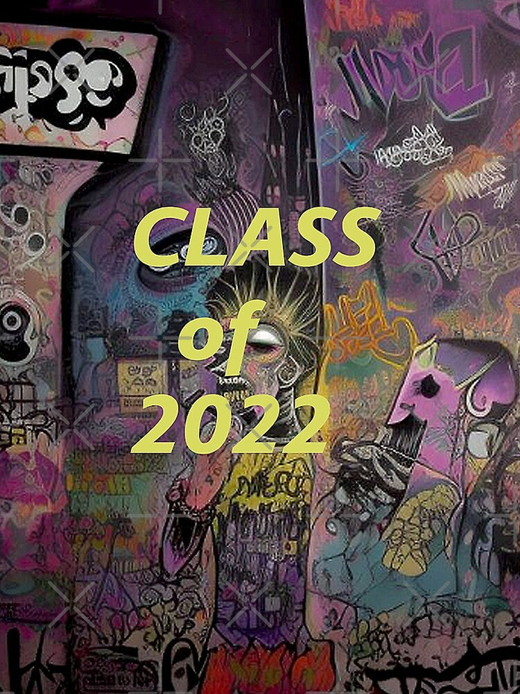 Class of 2022 Abstract Graffiti Art by TheDarkWardrobe