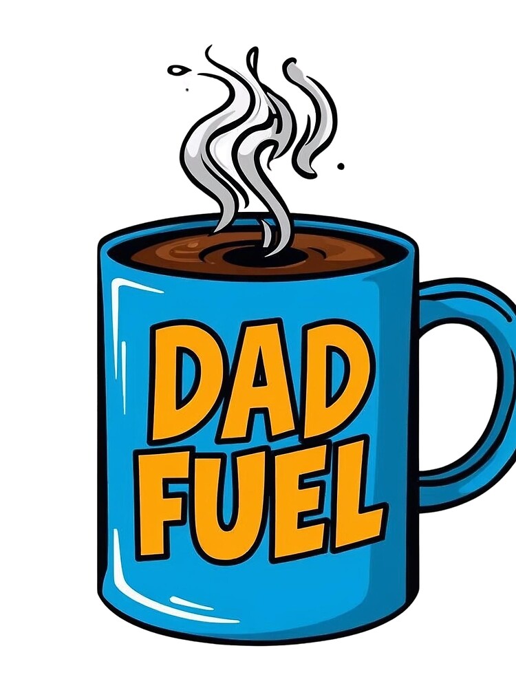 Dad Fuel by Dyer's Design