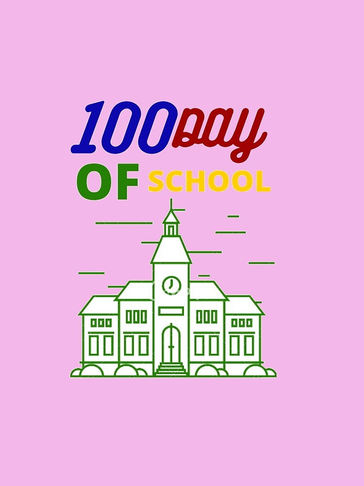 100th Day of School by imtiyaz9661