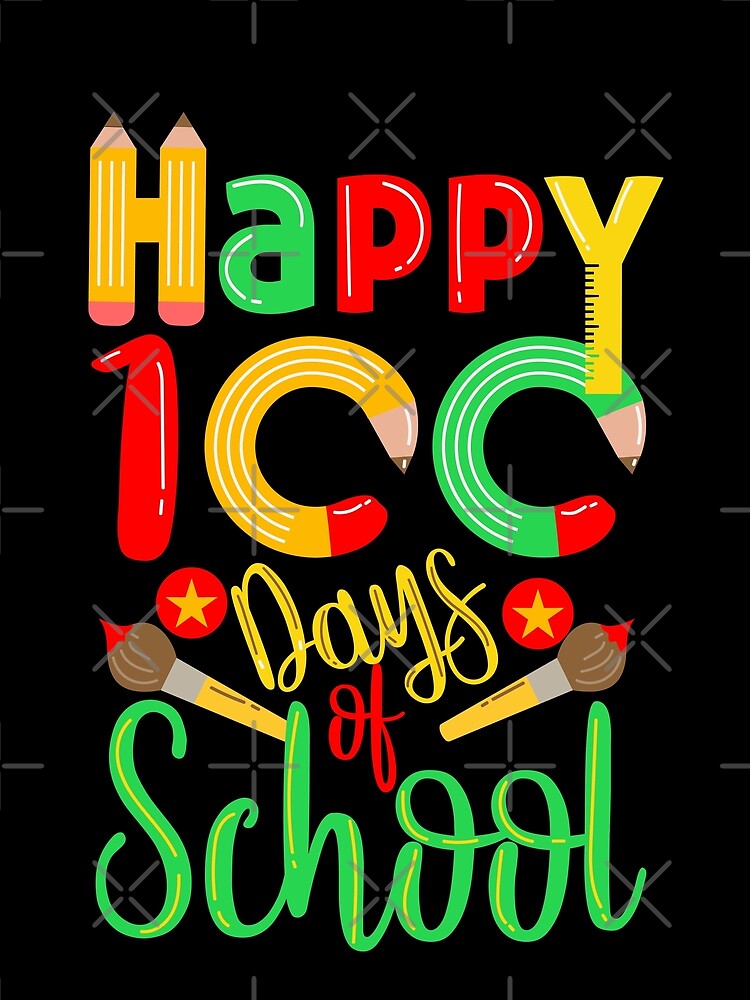 Happy 100 days of school by XYDstore