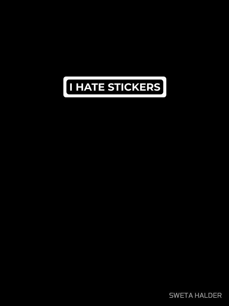 I Hate Stickers Cool Helmet Sticker, Funny car bumper by SWETA HALDER