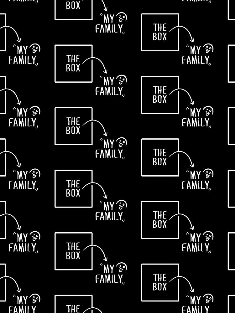Funny Family Shirt, Outside the Box by BootsBoots