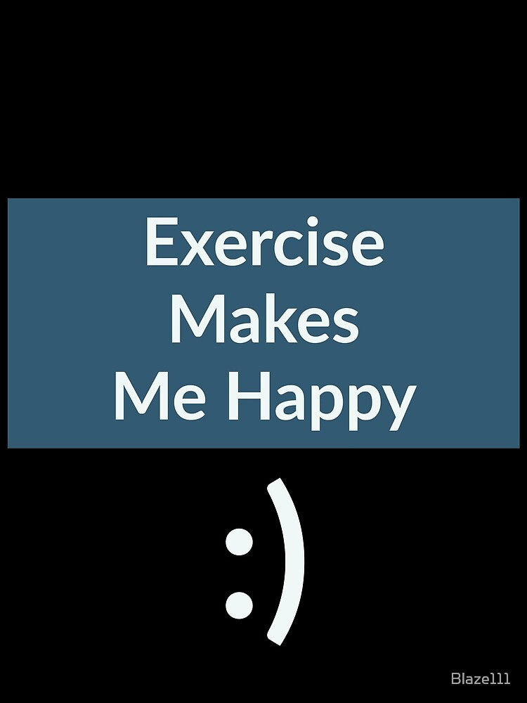 Exercise Makes Me Happy.. by Blaze111
