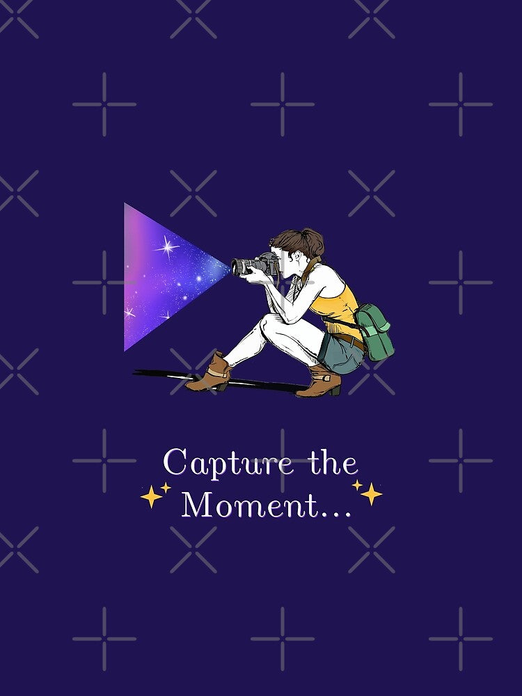 Capture The Moment  Make Memories by cerenalkan