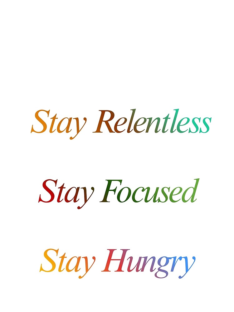 Stay Relentless Streetwear Shirt by Niknaqprints
