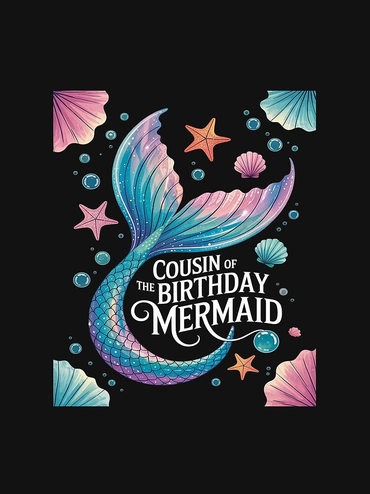 Cousin Of The Birthday Mermaid Family Matching Party Squad by itsnothatweird