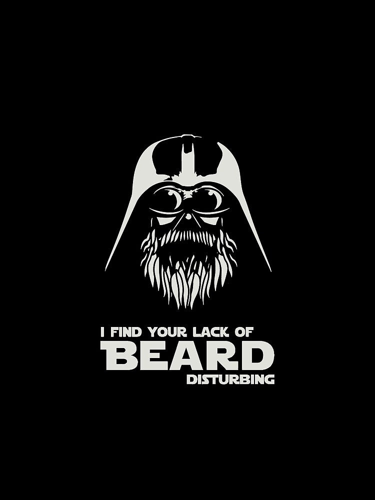 I find your lack of beard disturbing - Funny beard lover Gift by Teenation9