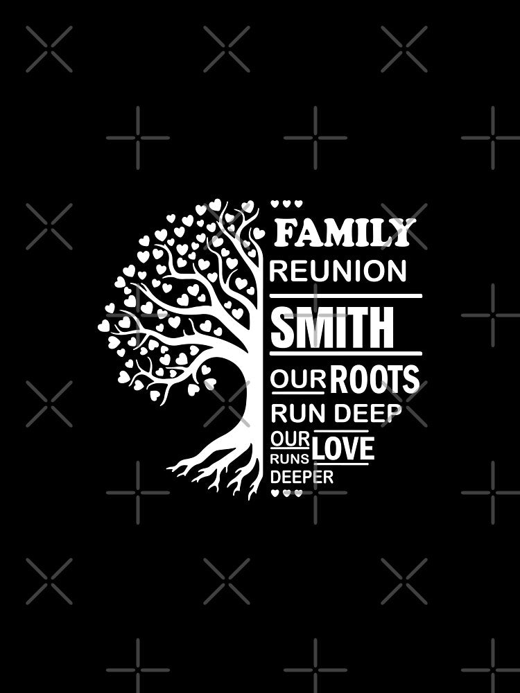 Family Reunion Smith Tree Design, Our Roots Run Deep Our Love Runs Deeper, Custom Family Gathering Matching Shirts Gift by Charaff