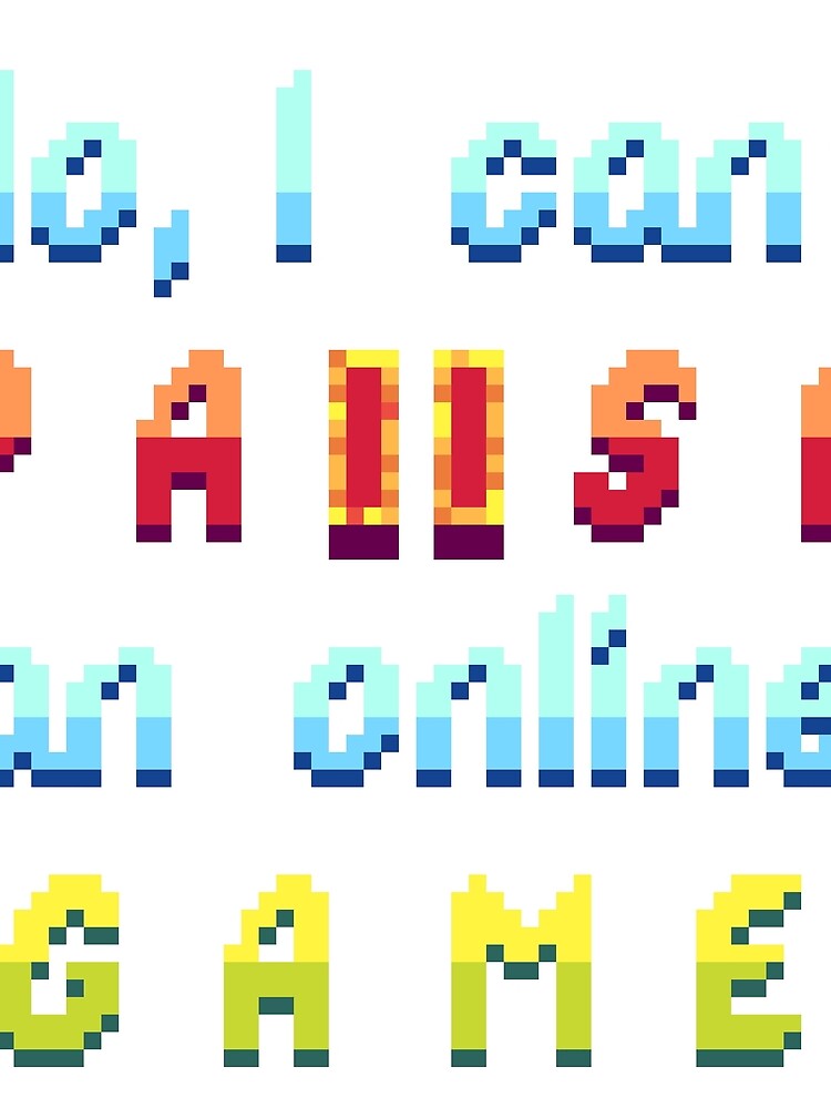 No, I can't PAUSE an online game by Durigala