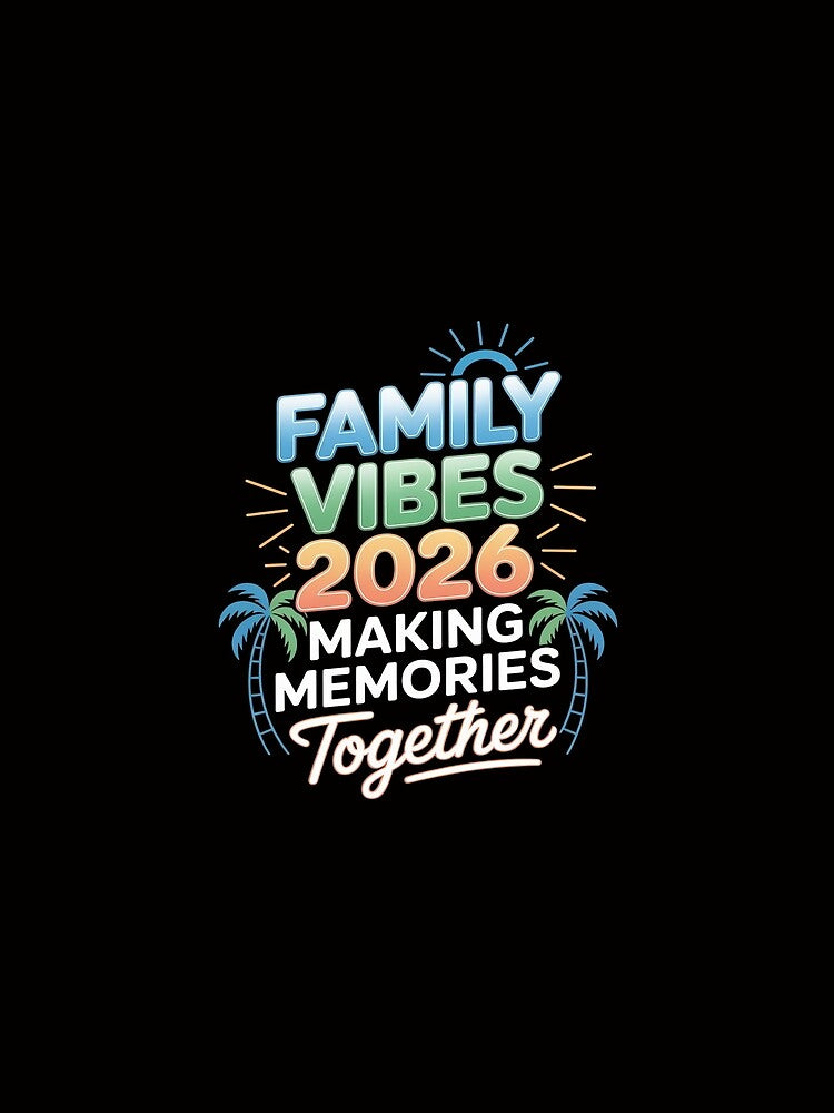 Family Vibes 2026, Making Memories Together, Summer Vacation Family Trip, Matching Family Outfit, Reunion by HermanTricia