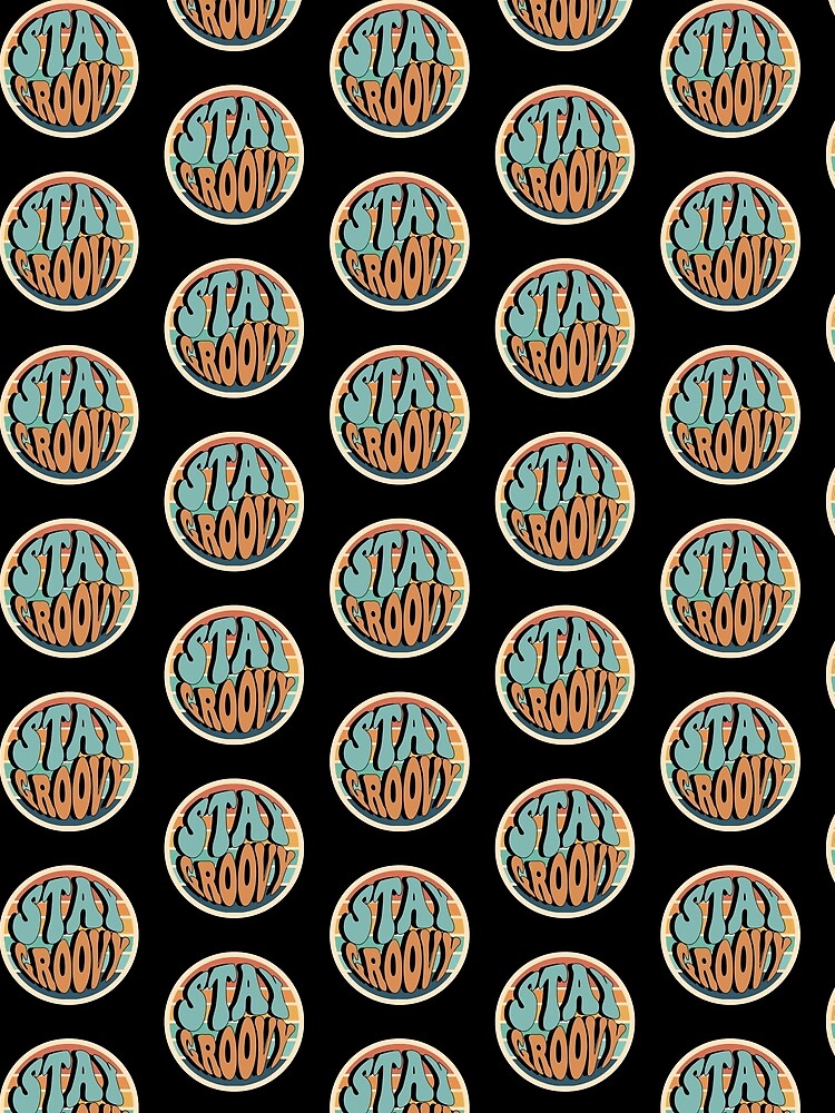 Stay Groovy Retro Badge by Nol1ytv