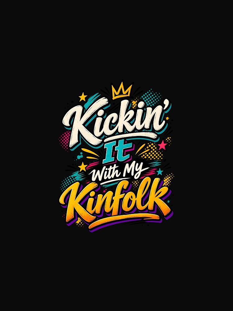 Kickin’ It With My Kinfolk by Lozarux