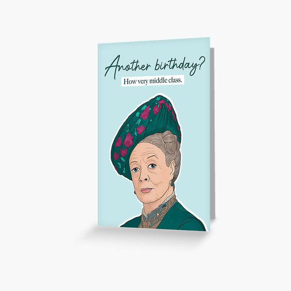 Downton Abbey Birthday Card by Bonne Nouvelle
