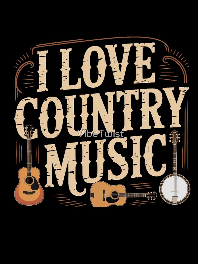 i love country music 2025 vintage by VibeTwist