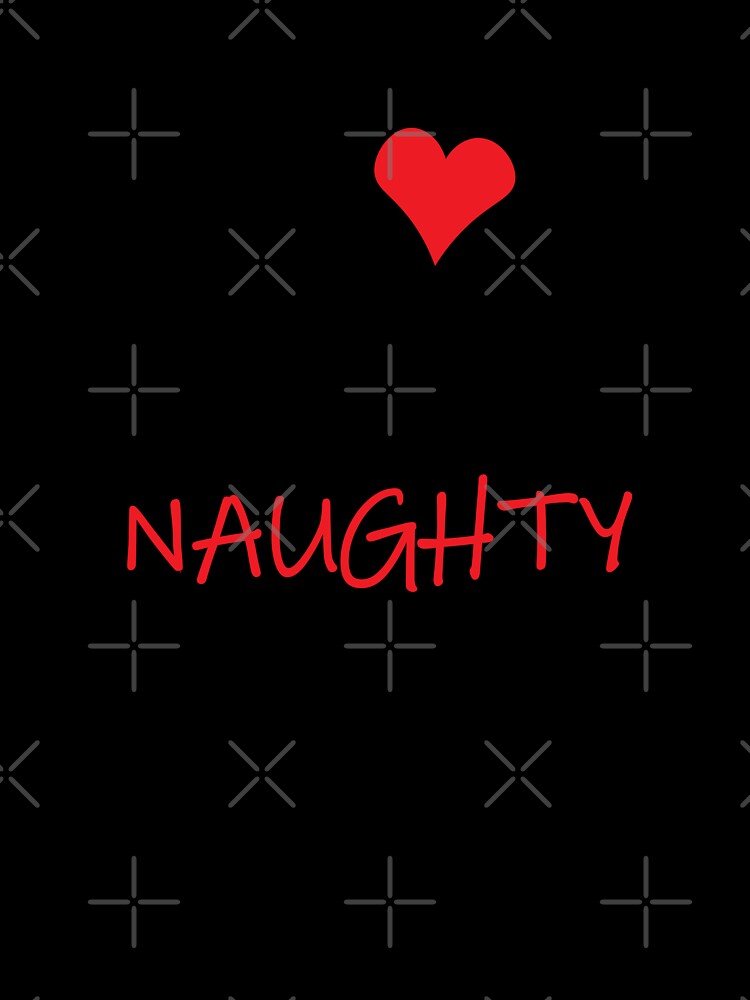 I Love My Naughty Beau, Naughty Valentines, Funny Rude Happy Valentines Day by HybrisStudio