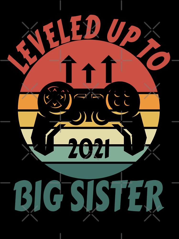 Retro Gamers Leveled Up To Sister 2021 by gthylla