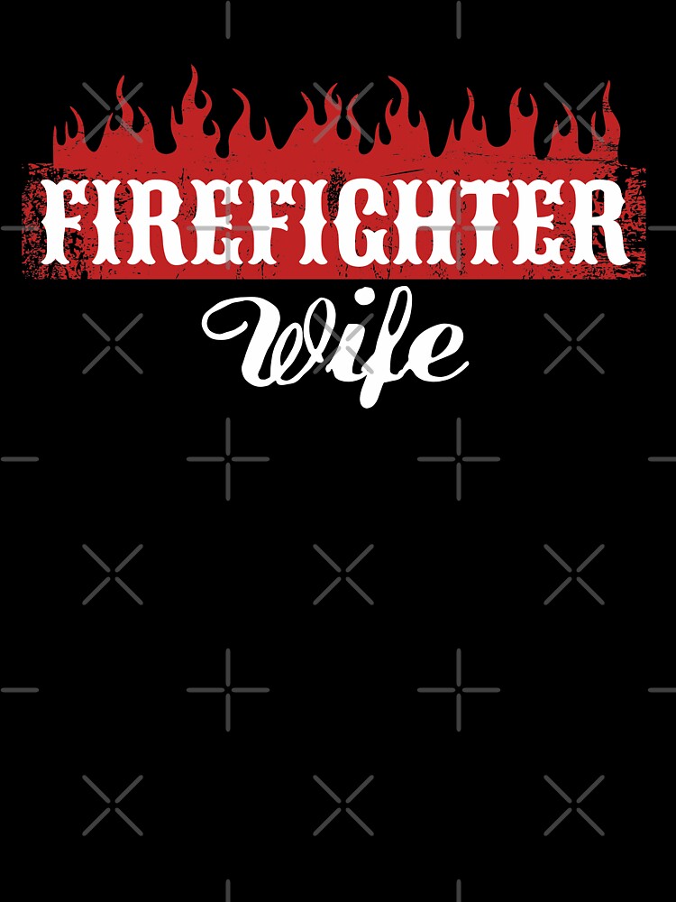 Firefighter Wife Supportive Gift by alenaz