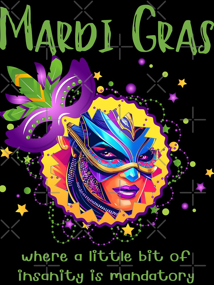 Mardi Gras - where a little bit of insanity is mandatory by ElLocoMus