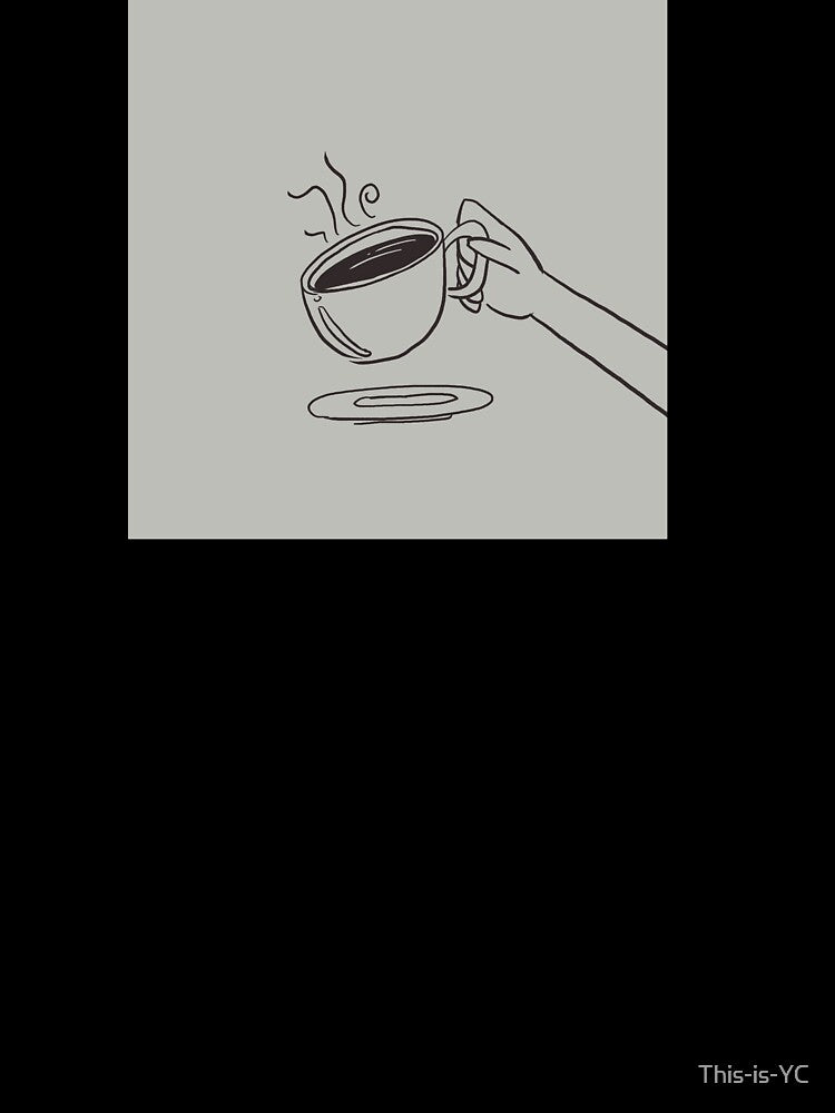 have some coffee by This-is-YC