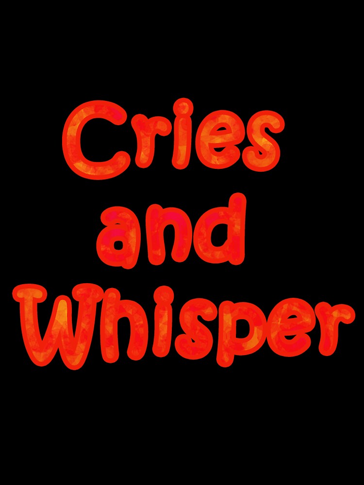 cries and whisper by Abharan