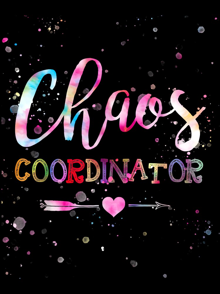 Chaos Coordinator Tie Dye by AndersonLFernan