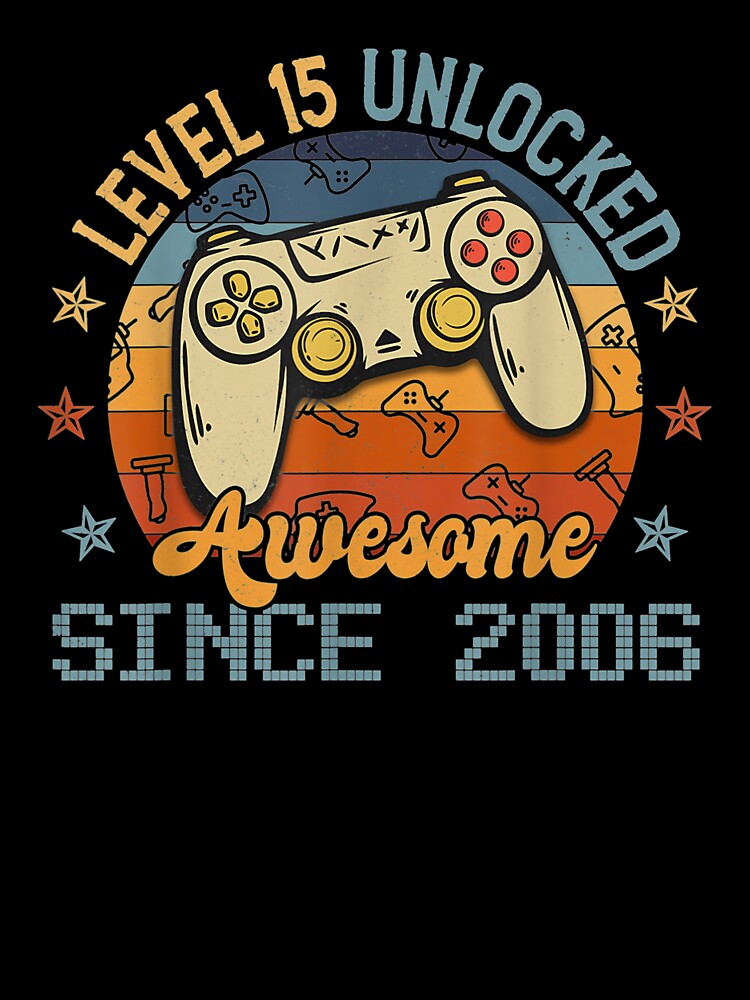 Level 15 Unlocked Funny Video Game Player Birthday Boy by JethroShop