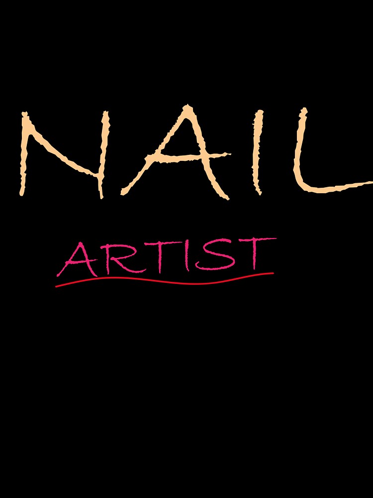 Nails artist shirt for girl boss nail salon near me t-shirt by ich-imad