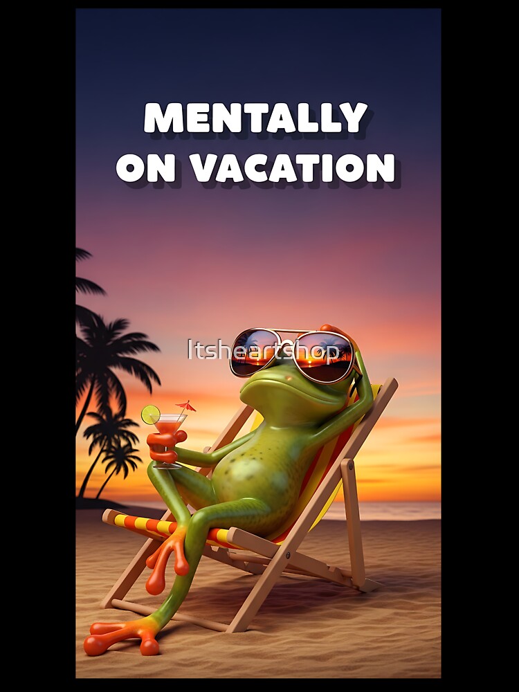 Mentally On Vacation Funny Frog Beach Sunset Art by Itsheartshop