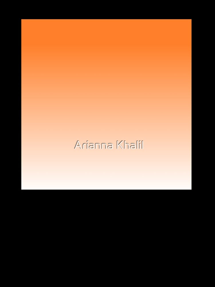 Orange Ombre Gradient by Arianna Khalil