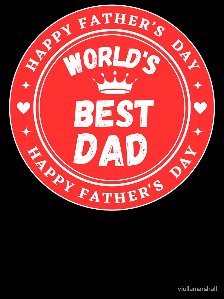 World's Best Dad by viollamarshall