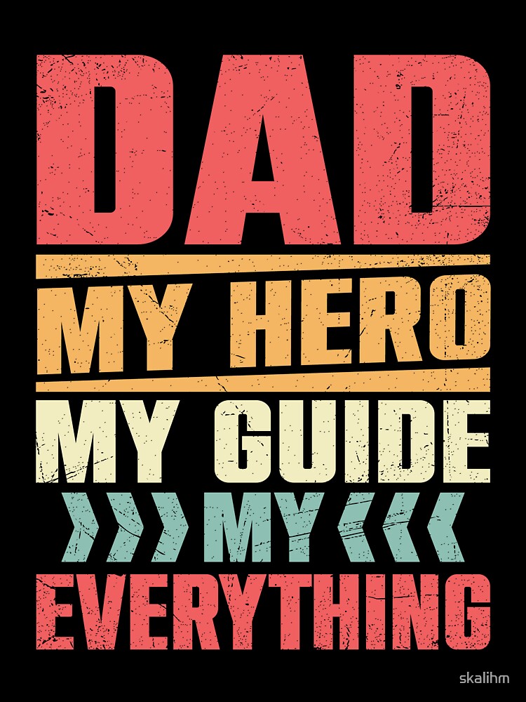 Gift For Dad by skalihm