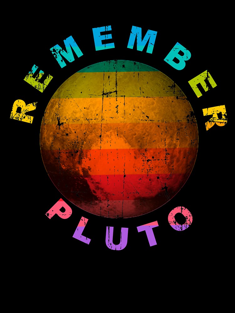 remember pluto planet by Rustic Valley Studio
