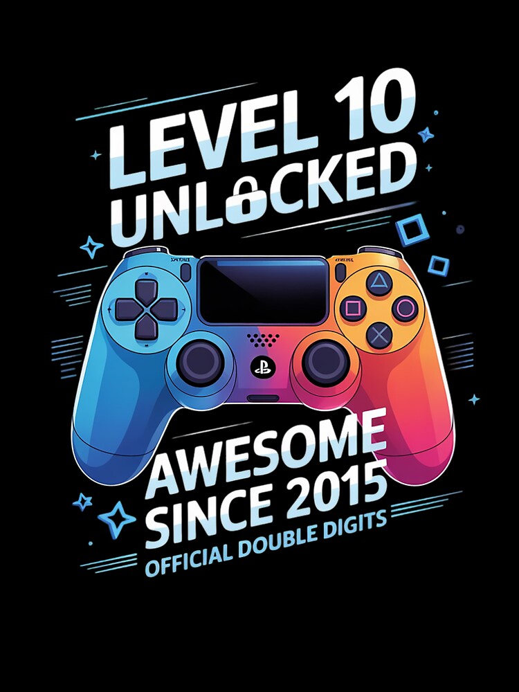 Level 10 Unlocked Awesome Since 2015 10th Birthday Gaming 2 by marcusry