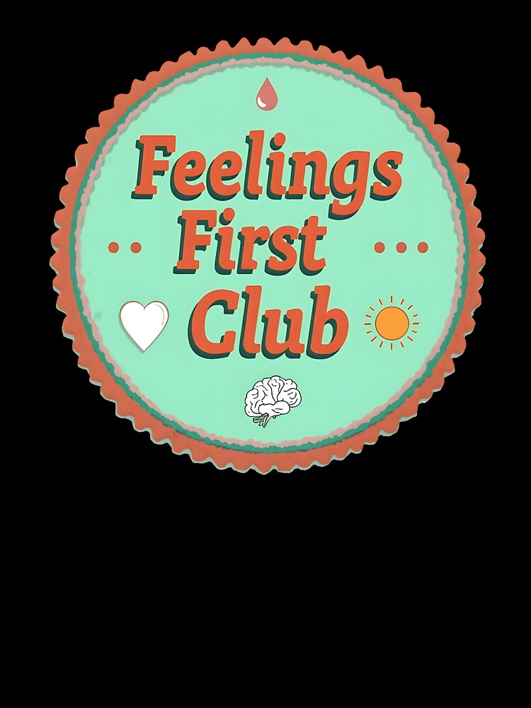 Feelings First Club Retro Badge – Mental Health Awareness Design by Power Within Prints