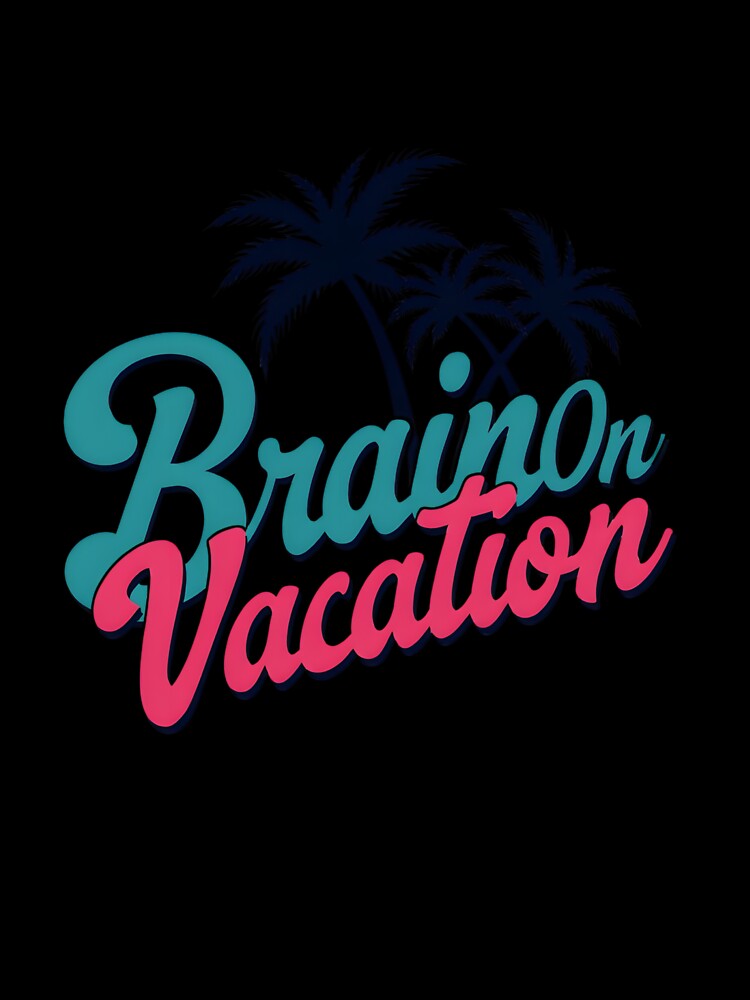 ain on Vacation – Funny Lazy Mood T-Shirt by LR Vibe Studio