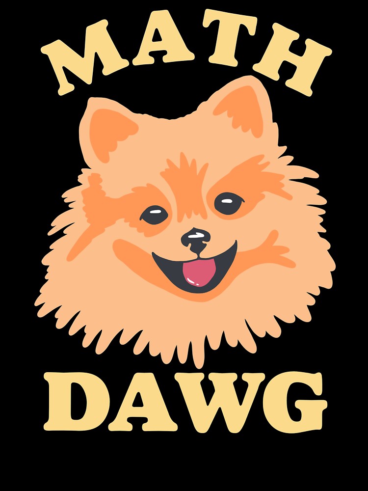 Math Dawg - Cute Math Pomeranian Dog by CanadianUnicorn
