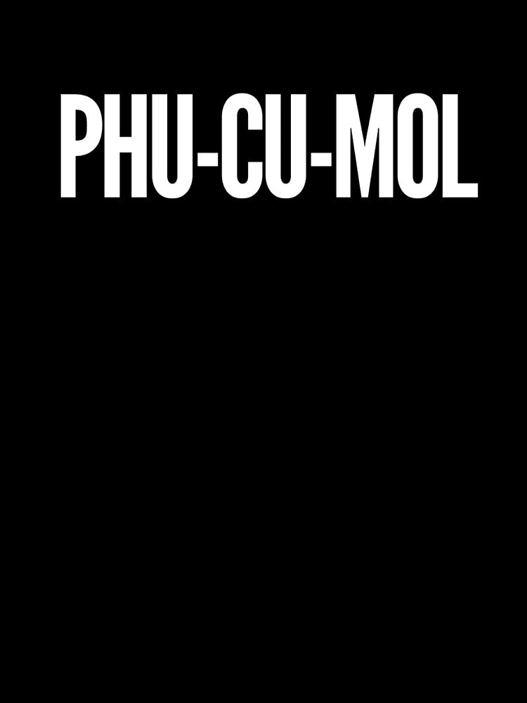 Phucumol The Medicine To Make You Say F* it All by BScotty